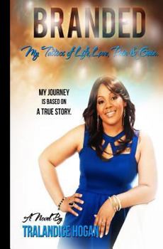 Paperback Branded: My Tattoos of Life, Love, Pain & Gain Book