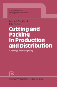 Hardcover Cutting and Packing in Production and Distribution: A Typology and Bibliography Book