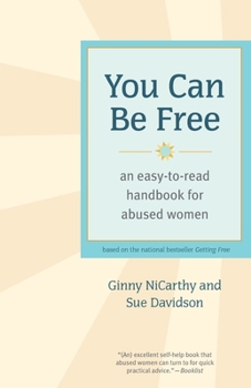 Paperback You Can Be Free: An Easy-To-Read Handbook for Abused Women Book