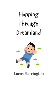 Paperback Hopping Through Dreamland Book