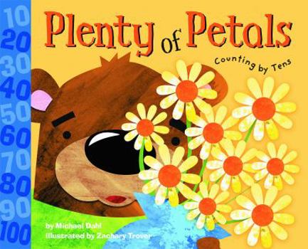Plenty of Petals: Counting by Tens (Know Your Numbers)