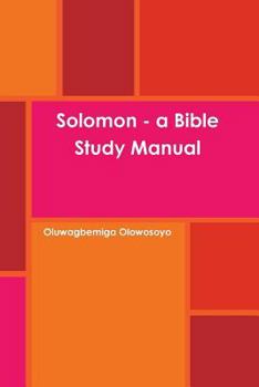 Paperback Solomon - a Bible Study Manual Book