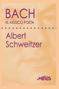Paperback J.S. Bach: el músico poeta [Spanish] Book