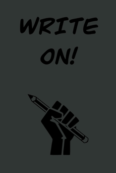 Paperback Write On!: 6x9 Journal grey fist pencil Book