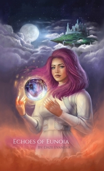 Hardcover Echoes of Eunoia Book