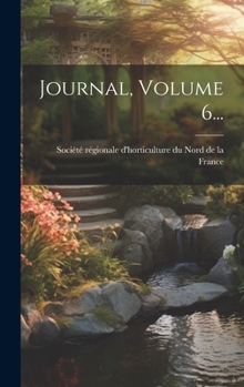 Hardcover Journal, Volume 6... [French] Book