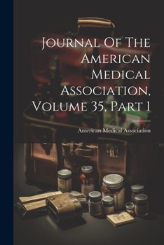 Paperback Journal Of The American Medical Association, Volume 35, Part 1 Book
