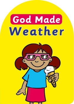 Board book God Made Weather Book