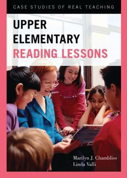 Paperback Upper Elementary Reading Lessons: Case Studies of Real Teaching Book