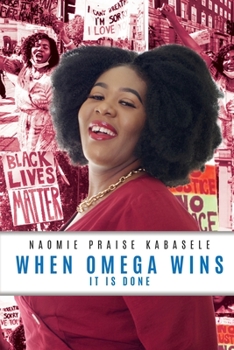 Paperback When Omega Wins: It Is Done Book