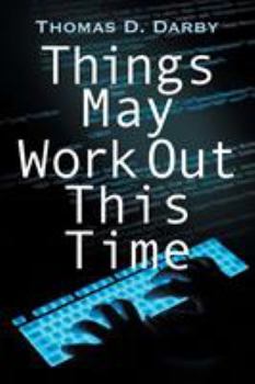 Paperback Things May Work Out This Time Book