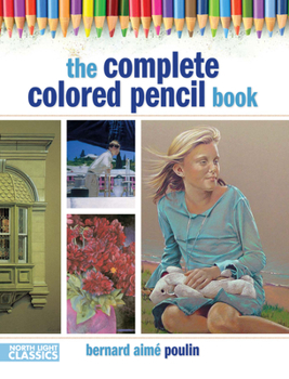 Paperback The Complete Colored Pencil Book