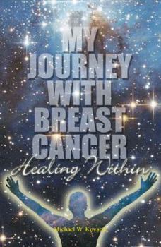 Paperback Healing Within: My Journey with Breast Cancer Book