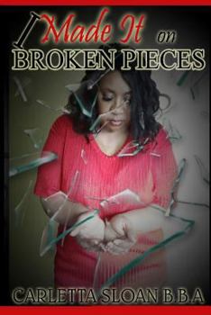 Paperback I Made It On Broken Pieces Book