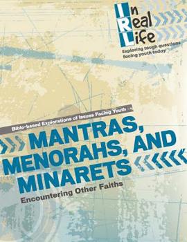 Paperback Mantras, Menorahs, and Minarets: Encountering Other Faiths Book