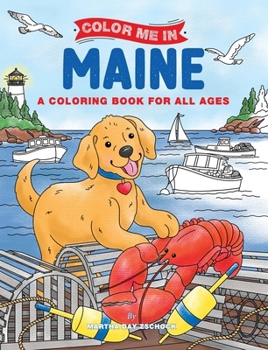 Paperback Color Me in Maine: A Coloring Book for All Ages Book