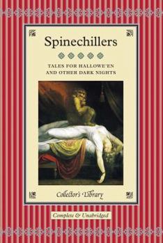 Hardcover Spinechillers: Tales for Hallowe'en and Other Dark Nights (Collector's Library) Book
