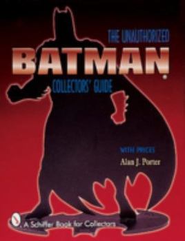 Paperback Batman(r): The Unauthorized Collector's Guide Book