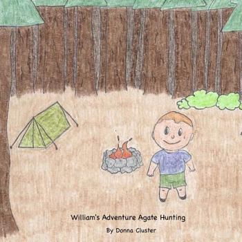 Paperback William's Adventure Agate Hunting Book