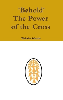 Hardcover Behold The Power of the Cross Book