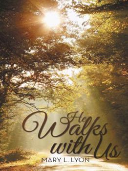 Paperback He Walks with Us Book