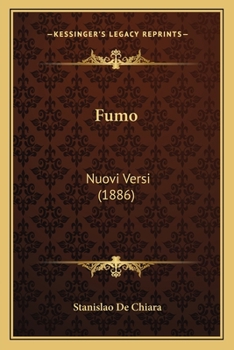 Paperback Fumo: Nuovi Versi (1886) [Italian] Book