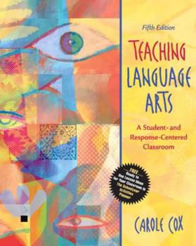 Hardcover Teaching Language Arts: A Student- And Response-Centered Classroom Book