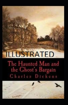 Paperback The Haunted Man and the Ghost's Bargain Illustrated Book