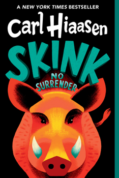Skink - No Surrender - Book #7 of the Skink
