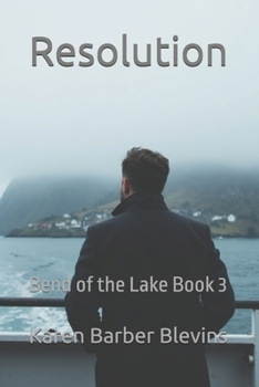 Resolution: Bend of the Lake Book 3