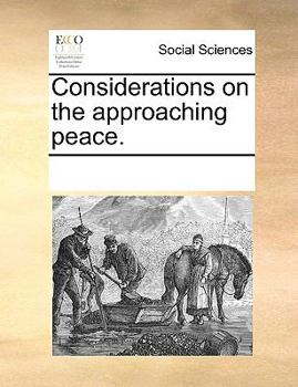 Paperback Considerations on the Approaching Peace. Book