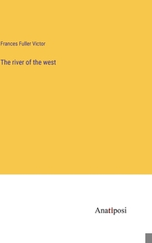 Hardcover The river of the west Book