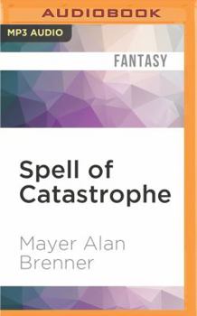 Catastrophe's Spell (Dance of the Gods, #1) - Book #1 of the Dance of the Gods