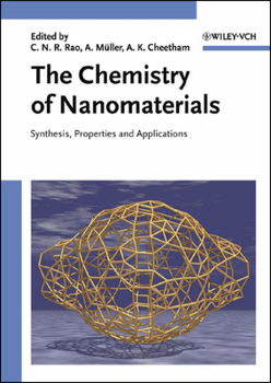 Hardcover The Chemistry of Nanomaterials, 2 Volume Set: Synthesis, Properties and Applications Book