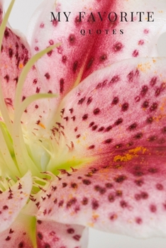 My Favorite Quotes: My Favorite Quotes Journal Notebook | 6 x 9 | 100 Pages