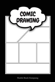 Paperback Comic Drawing: Make your own Comic Book, 6 x 9 inches, Over 100 pages, Comic Book templates Book