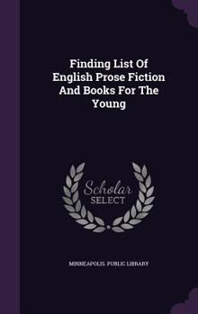 Hardcover Finding List Of English Prose Fiction And Books For The Young Book
