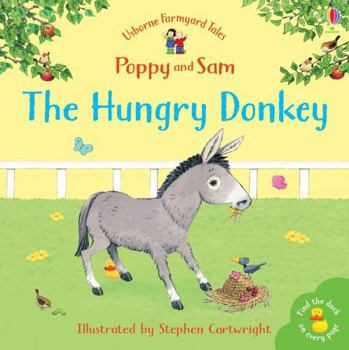 The Hungry Donkey - Book #6 of the Usborne Farmyard Tales (Numbered)