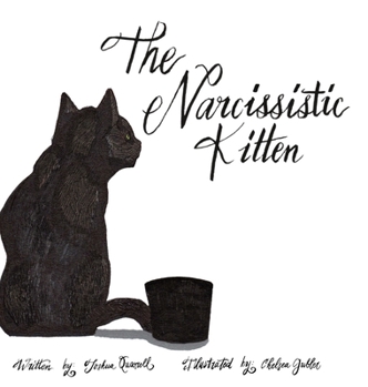 Hardcover The Narcissistic Kitten Book