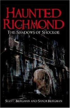 Paperback Haunted Richmond: The Shadows of Shockoe Book