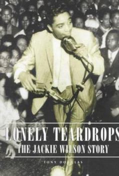 Paperback Lonely Teardrops -- The Jackie Wilson Story Book