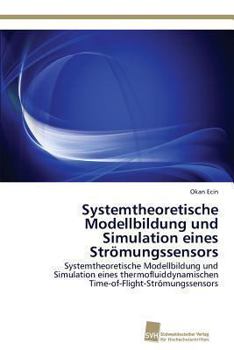 Paperback Systemtheoretische Modellbildung und Simulation eines Strömungssensors [German] Book