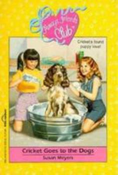 Paperback Cricket Goes to the Dogs: Always Friends Club Book