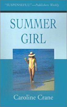 Paperback Summer Girl: A Novel of Suspense Book