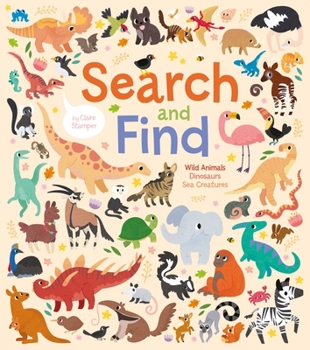 Paperback Search and Find: Wild Animals, Dinosaurs, Sea Creatures Book