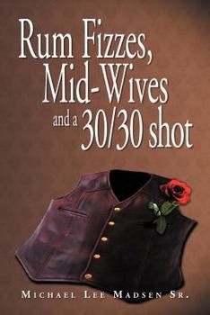 Paperback Rum Fizzes, Mid-Wives and a 30/30 Shot Book