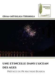 Paperback Une Etincelle Dans l'Ocean Des Ages [French] Book
