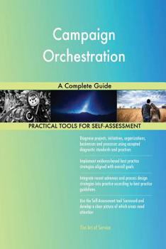 Paperback Campaign Orchestration A Complete Guide Book