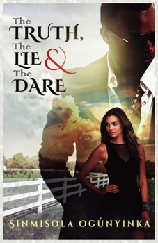 Paperback The truth, the lie, and the dare Book