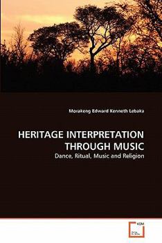 Paperback Heritage Interpretation Through Music Book